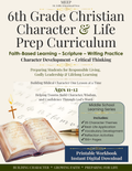 6th Grade Christian Character & Life Prep Curriculum